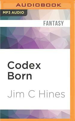 Codex Born by Jim C. Hines