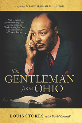 The Gentleman from Ohio by Louis Stokes, David Chanoff