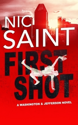 First Shot by Nic Saint