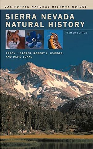 Sierra Nevada Natural History: An Illustrated Handbook by Robert L. Usinger, Tracy Irwin Storer