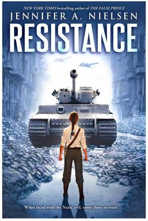 Resistance by Jennifer A. Nielsen