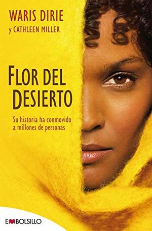 Flor de Desierto by Waris Dirie