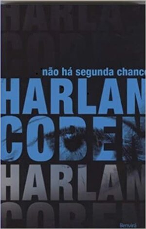 Não Há Segunda Chance by Harlan Coben