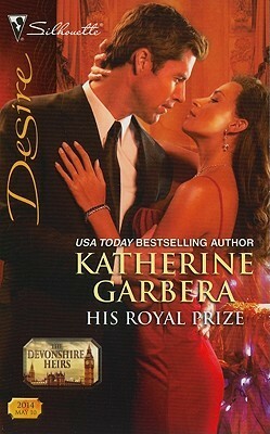 His Royal Prize by Katherine Garbera