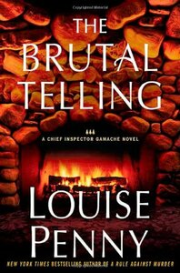 The Brutal Telling by Louise Penny