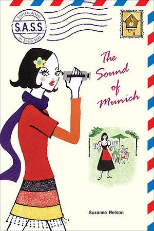 The Sound of Munich by Suzanne Nelson