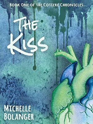 The Kiss by Michelle Bolanger