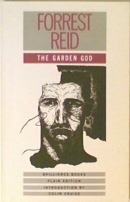 The Garden God: A Tale Of Two Boys by Forrest Reid