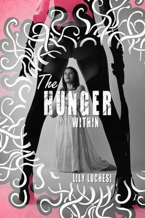The Hunger Within by Lily Luchesi