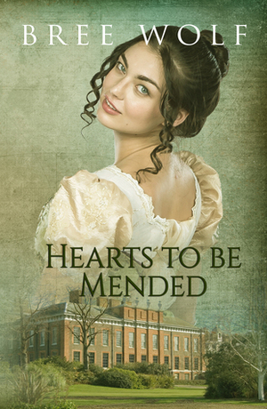 Hearts to Be Mended by Bree Wolf
