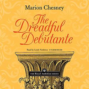 The Dreadful Debutante by M.C. Beaton, Marion Chesney