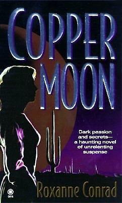 Copper Moon by Roxanne Conrad