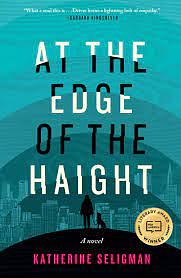 At the Edge of the Haight by Katherine Seligman