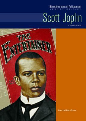 Scott Joplin: Composer by Janet Hubbard-Brown