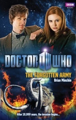 Doctor Who: The Forgotten Army by Brian Minchin