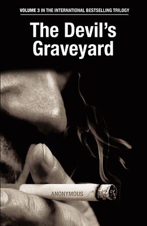 The Devil's Graveyard by Anonymous