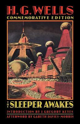 The Sleeper Awakes by H.G. Wells