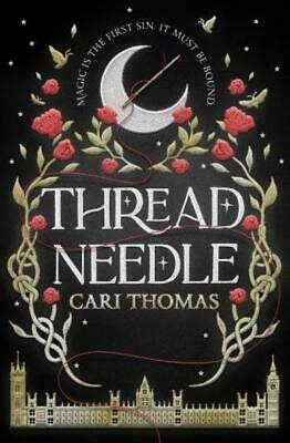 Threadneedle by Cari Thomas