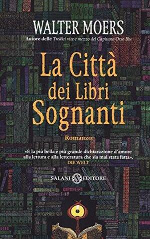 La città dei libri sognanti by Walter Moers