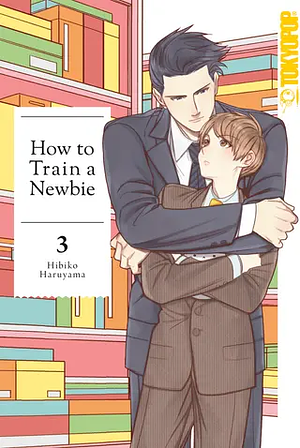 How to Train a Newbie 03 by Hibiko Haruyama