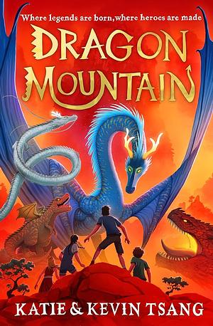 Dragon Mountain by Kevin Tsang, Katie Tsang