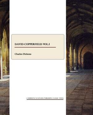 David Copperfield Vol.I by Charles Dickens