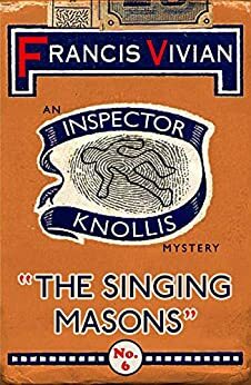 The Singing Masons by Francis Vivian