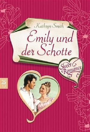 Emily und der Schotte by Kathryn Smith