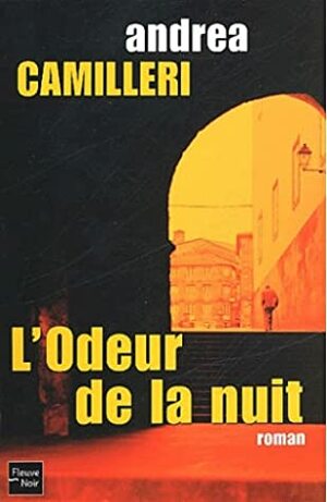 L'odeur de la nuit by Andrea Camilleri, Serge Quadruppani