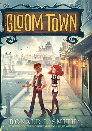 Gloom Town by Ronald L. Smith