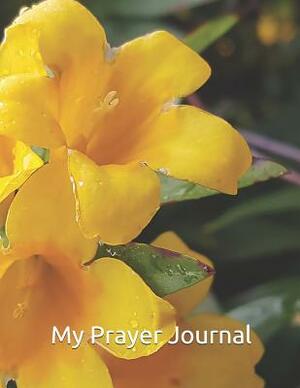 My Prayer Journal by Rose Elaine