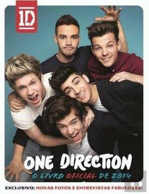 One Direction - O Livro Oficial de 2014 by One Direction