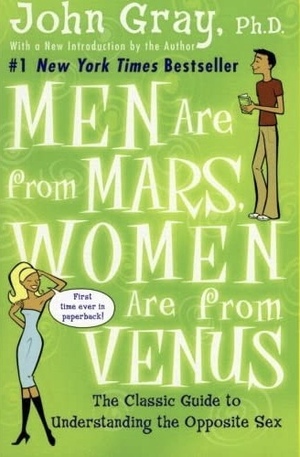 Men Are from Mars, Women Are from Venus by John Gray