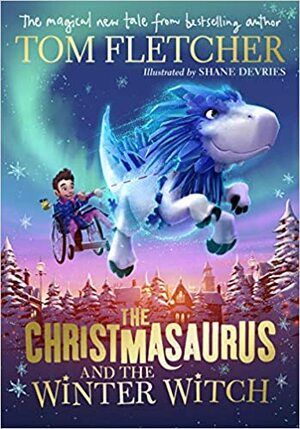 Julosaurusen og vinterheksa by Tom Fletcher