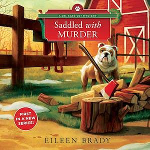 Saddled with Murder by Eileen Brady