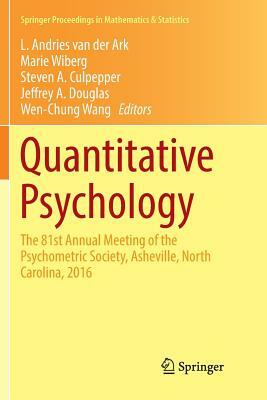 Quantitative Psychology: The 81st Annual Meeting of the Psychometric Society, Asheville, North Carolina, 2016 by 