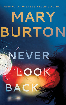 Never Look Back by Mary Burton