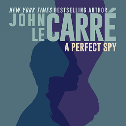 A Perfect Spy by John le Carré