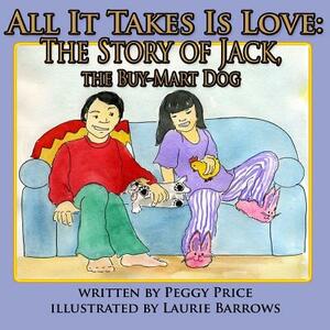 The Story of Jack, The Buy-Mart Dog by Peggy Price