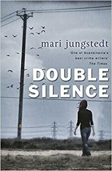 The Double Silence by Mari Jungstedt