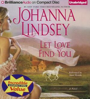 Let Love Find You by Johanna Lindsey