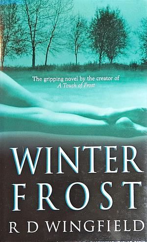 Winter Frost by R.D. Wingfield