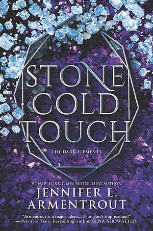 Stone Cold Touch by Jennifer L. Armentrout