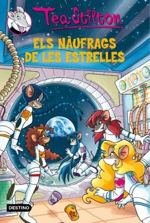 Els nàufrags de les estrelles by Thea Stilton, Thea Stilton