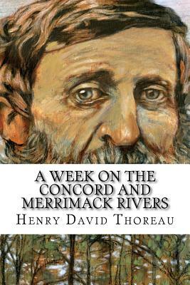 A Week on the Concord and Merrimack Rivers by Henry David Thoreau