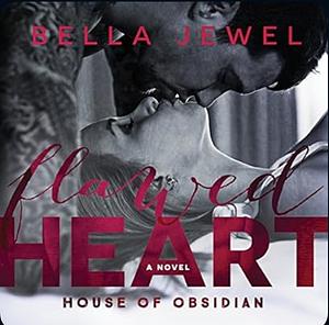 Flawed Heart by Bella Jewel