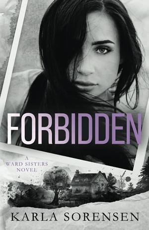 Forbidden: Alternate Cover by Karla Sorensen