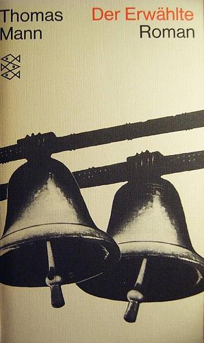 Der Erwählte: Roman by Thomas Mann