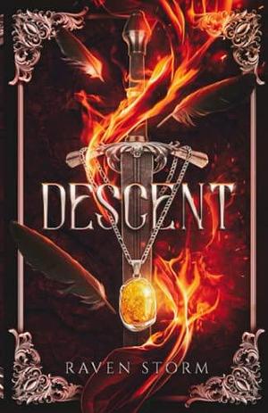Descent: The Demon Chronicles by Raven Storm, Raven Storm