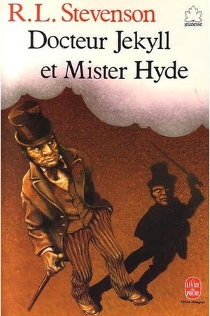 Docteur Jekyll et Mister Hyde by Robert Louis Stevenson